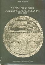 Tavole d'offerta, are e bacili da libagione, n. 22001-22067