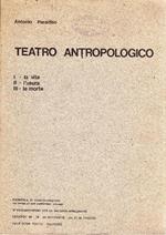 Teatro antropologico