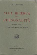 Alla ricerca della Personalità