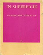 In superficie. Un percorso astratto