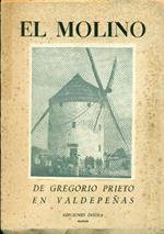 El molino de Gregorio Prieto en Valdepenas