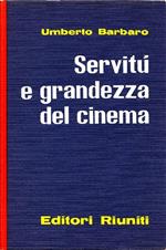 Servitù e grandezza del cinema