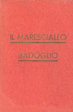 Il maresciallo Badoglio