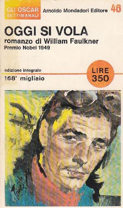 Oggi si vola - William Faulkner - copertina