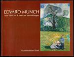 Edvard Munch. Sein Werk in Schweizer Sammlungen