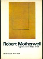 Robert Motherwell. 'Open' series 1967-1969