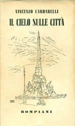 Il cielo sulle città. Prima edizione