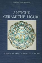 Antiche ceramiche liguri. Maioliche di Albisola