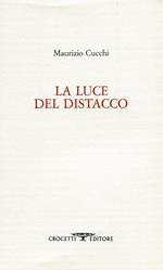 La luce del distacco. Versi per il teatro