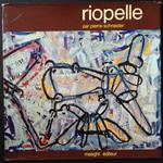 Riopelle. Signes melés