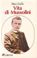Vita di Mussolini