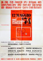 12 maggio '74 Fine dell'ipoteca clericale. Cronaca di un referendum