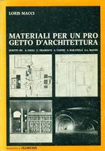 Materiali per un progetto d'architettura