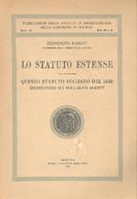 Lo Statuto Estense (Quinto statuto italiano del 1848 ricostituito su documenti inediti)