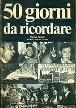 50 giorni da ricordare