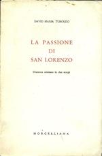 La passione di San Lorenzo