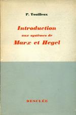 Introduction aux système de Marx et Hegel