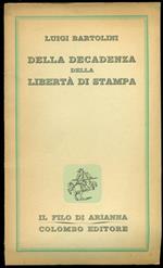 Della decadenza della libertà di stampa