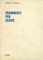 Frammenti per Ulrike