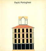 Paolo Portoghesi. Progetti e disegni 1949-1979. Paolo Portoghesi. Projects and drawings 1949-1979