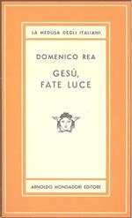 Gesù fate luce