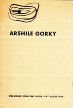 Arshile Gorky. Drawings from the Julien Levy Collection