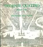 Tridente Quattro. Roma 1989. Tecniche nell'arte