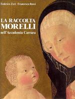 La raccolta Morelli nell'Accademia Carrara