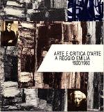 Arte e critica d'arte a Reggio Emilia 1920-1960