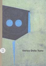 Enrico Della Torre: ''Sentieri e proiezionì'. Opere 1991-1996