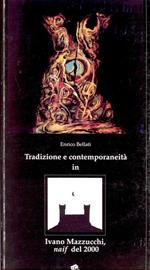 Tradizione e contemporaneità in Ivano Mazzucchi, naif del 2000