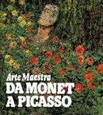 Arte Maestra da Monet a Picasso. Cento capolavori della Galleria Nazionale di Praga. Monet to Picass