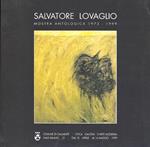 Salvatore Lovaglio. Mostra antologica 1973-1999