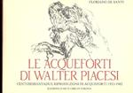 Le acqueforti di Walter Piacesi