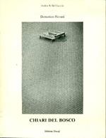 Domenico Pievani. Chiari del bosco