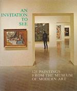 An invitation to see. 125 paintings from the Museum of Modern Art