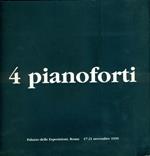 4 pianoforti. Palazzo delle Esposizioni, Roma 17-21 novembre 1999