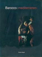 Barocco e Mediterraneo. Da José de Ribera a Lucio Fontana. Le linee di continuità culturale nell'antico mare (Padula, 1998)