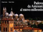 Padova da Antenore al nuovo millennio