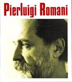 Pierluigi Romani. 30 opere fra il 1986 ed il 1997