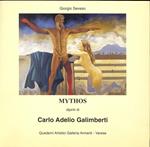 Mythos dipinti di Carlo Adelio Galimberti