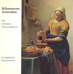 Rijksmuseum Amsterdam. La peinture hollandaise