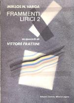 Frammenti lirici 2. Acquerelli di Vittore Frattini