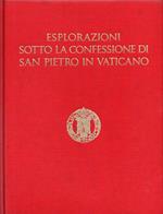 Esplorazioni sotto la confessione di San Pietro in Vaticano eseguite negli anni 1940-1949