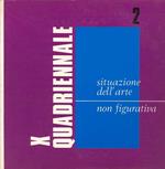 X Quadriennale Nazionale d'Arte. Vol. 2. Situazione dell'arte non figurativa