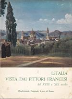 L' Italia vista dai pittori francesi del XVIII e XIX secolo