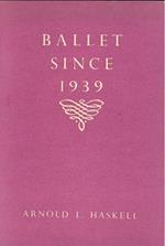 Ballet since 1939