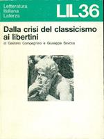 Dalla crisi del classicismo ai libertini