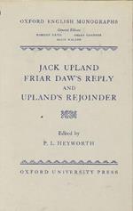 Jack Upland friar daw's reply and upland's rejoinder