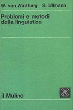 Problemi e metodi della linguistica